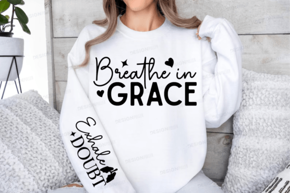 Breathe in Grace Sleeve Svg Design for T-Shirt Designs