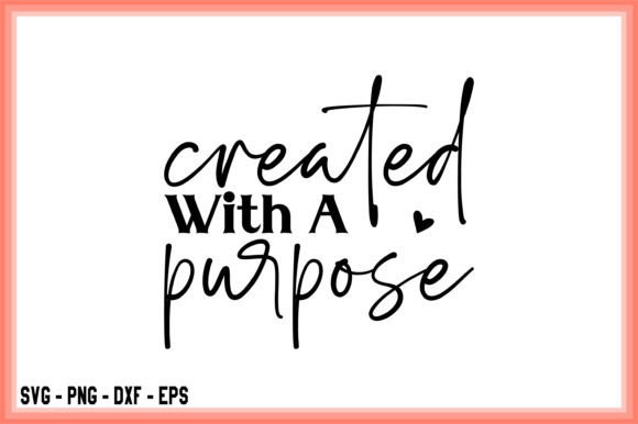 Created with a Purpose SVG, Worthy Faith
