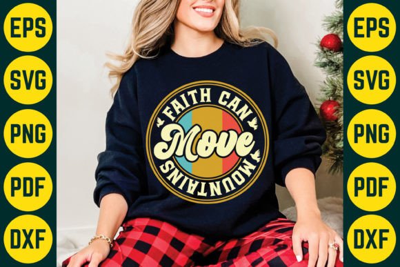 Faith Can Move Mountains Retro Design T-Shirt Designs