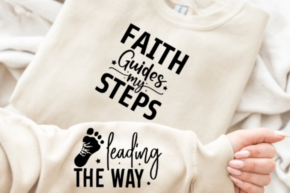 Faith Guides My Steps Forevermore Sleeve