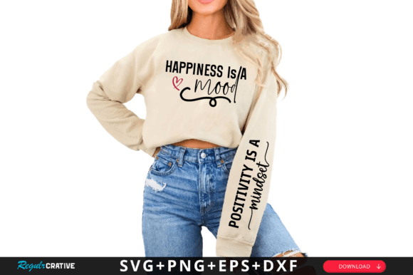 Happiness is a Mood Sleeve Svg Design for T-Shirt Designs