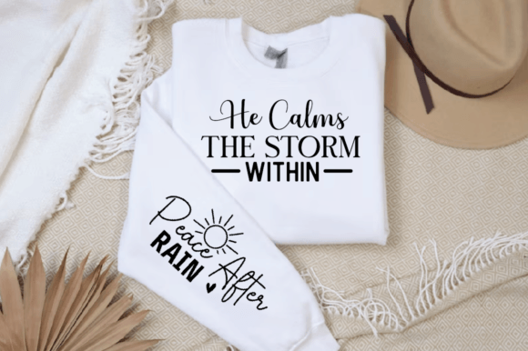 He Calms the Storm Within Sleeve Svg T-Shirt Designs