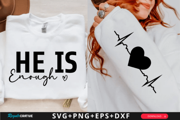 He is Enough Sleeve Svg Design for T-Shirt Designs