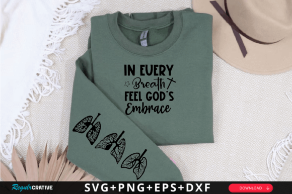 In Every Breath Feel GODs Embrace SVG