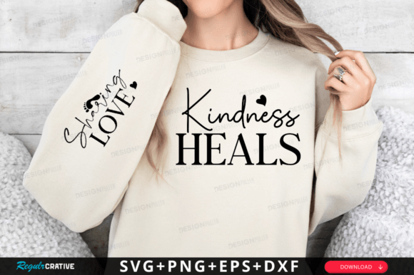 Kindness Heals Sleeve Svg Design for T-Shirt Designs