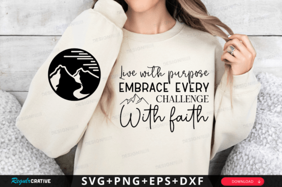 Live with Purpose: Embrace Every SVG T-Shirt Designs