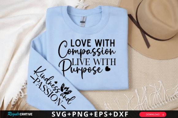 Love with Compassion Live SVGDesign for T-Shirt Designs
