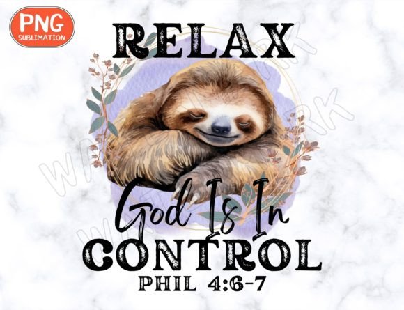 Relax God is in Control Png, Faith Png T-Shirt Designs