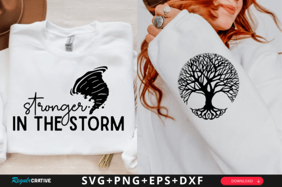 Stronger in the Storm Sleeve Svg Design for T-Shirt Designs