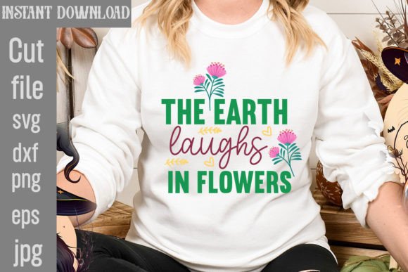 The Earth Laughs in Flowers SVG Cut File