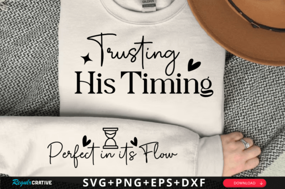 Trusting His Timing Sleeve Svg Design for T-Shirt Designs